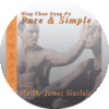The huge popular Wing Chun Pure & Simple DVD was created in 1999 and features Master James Sinclair of the UKWCKFA
